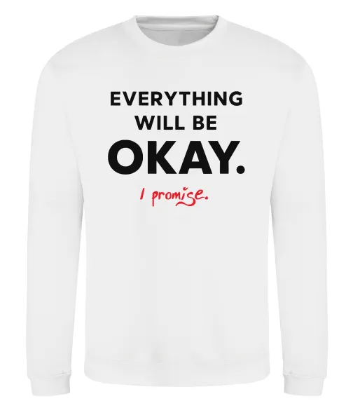 Свитшот Everything will be okay Белый фото