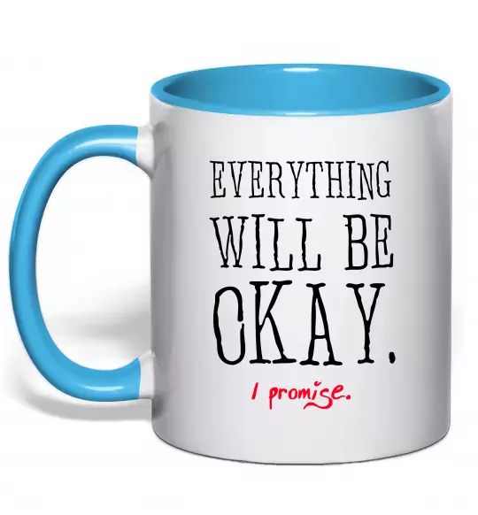 Чашка с цветной ручкой EVERYTHING WILL BE OKAY Голубой фото