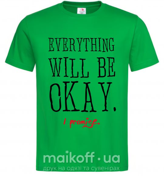 Мужская футболка EVERYTHING WILL BE OKAY Зеленый фото