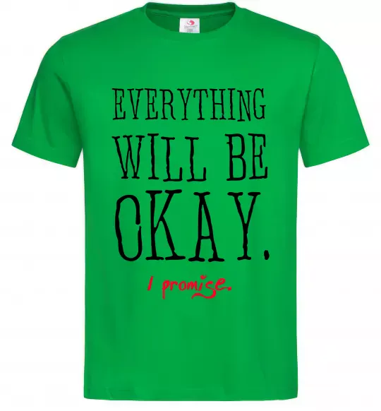 Мужская футболка EVERYTHING WILL BE OKAY Зеленый фото