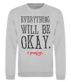 Свитшот EVERYTHING WILL BE OKAY Серый меланж Свитшот EVERYTHING WILL BE OKAY Серый меланж фото