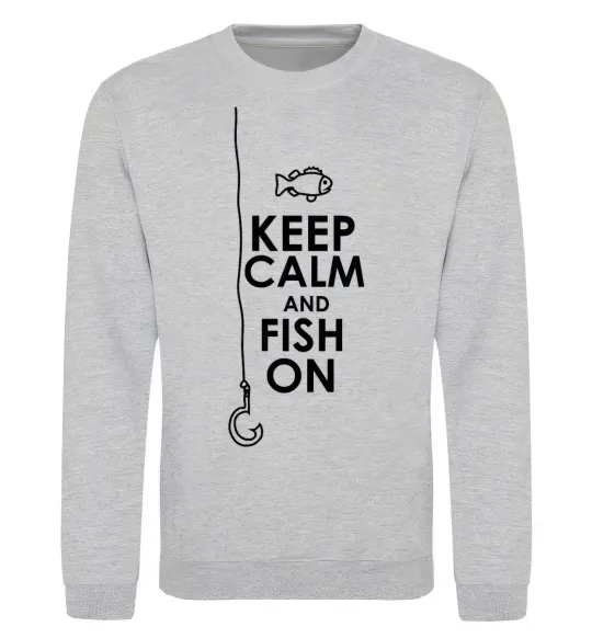 Свитшот Keep calm and fish on Серый меланж фото