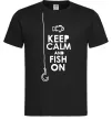 Мужская футболка Keep calm and fish on Черный Мужская футболка Keep calm and fish on Черный фото