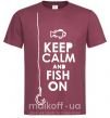Чоловіча футболка Keep calm and fish on Бордовий фото