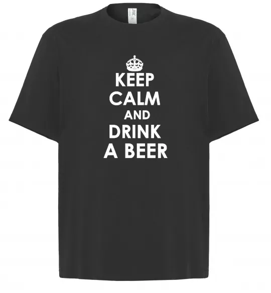Футболка Оверсайз KEEP CALM AND DRINK A BEER Черный фото