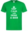 Мужская футболка KEEP CALM AND DRINK A BEER Зеленый Мужская футболка KEEP CALM AND DRINK A BEER Зеленый фото