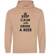 Мужская толстовка (худи) KEEP CALM AND DRINK A BEER Песочный фото