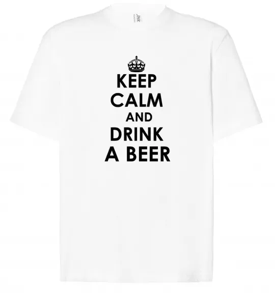Футболка Оверсайз KEEP CALM AND DRINK A BEER Белый фото