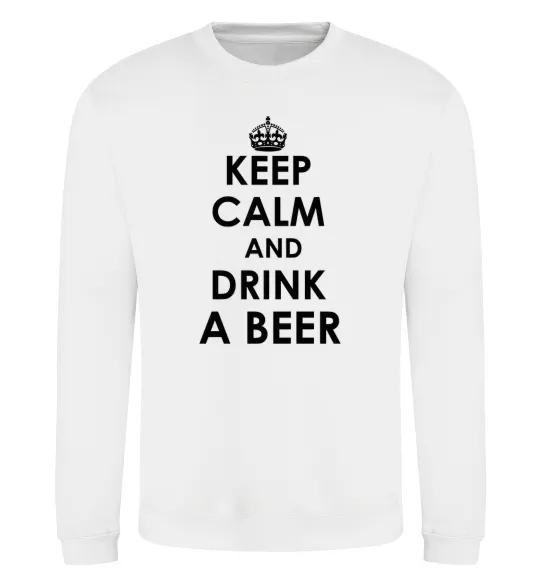 Світшот KEEP CALM AND DRINK A BEER Білий фото