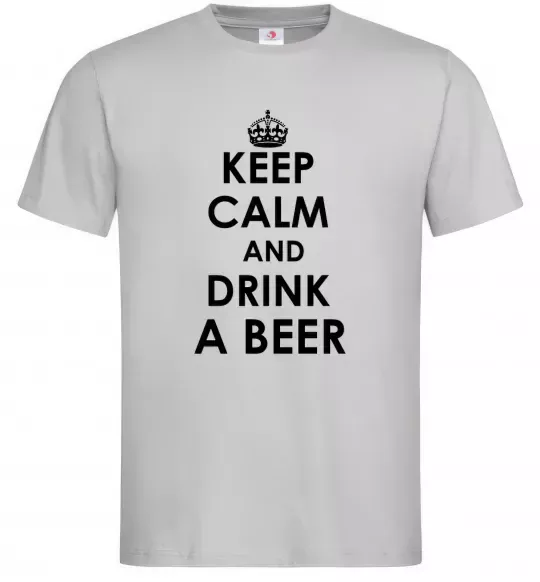 Мужская футболка KEEP CALM AND DRINK A BEER Серый фото