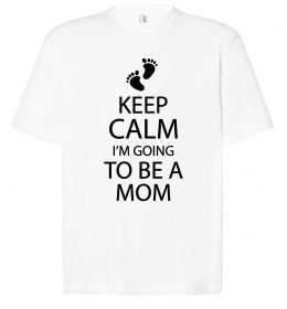 Футболка Оверсайз Keep calm and i'm going to be a mom