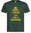 Мужская футболка Keep calm and call a Batman Темно-зеленый фото