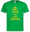 Мужская футболка Keep calm and call a Batman Зеленый фото