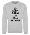 Свитшот Keep calm and call a Batman Серый меланж фото