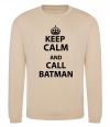 Свитшот Keep calm and call a Batman Песочный фото