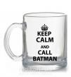 Чашка стеклянная Keep calm and call a Batman Прозрачный фото