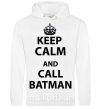 Чоловіча толстовка (худі) Keep calm and call a Batman Білий фото