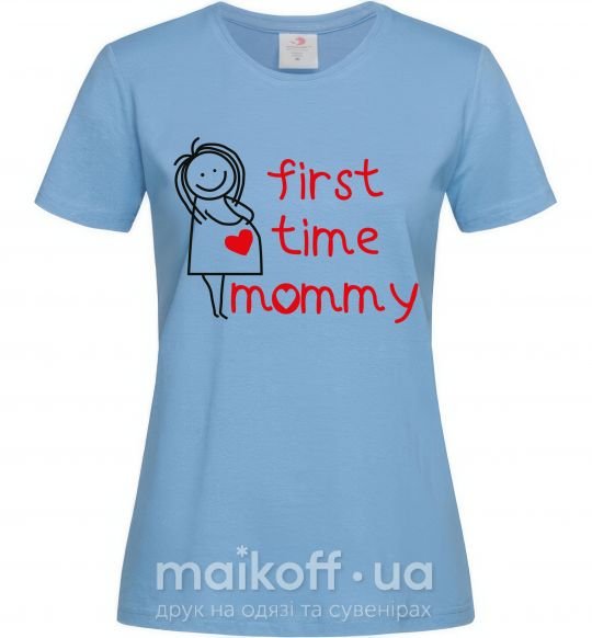 Женская футболка FIRST TIME MOMMY Голубой фото