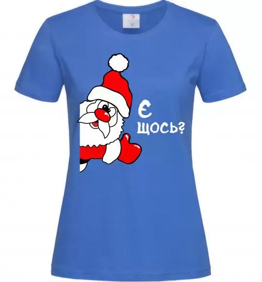 Жіноча футболка Є щось? Дід Мороз Яскраво-синій фото