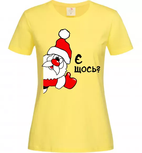 Жіноча футболка Є щось? Дід Мороз Лимонний фото