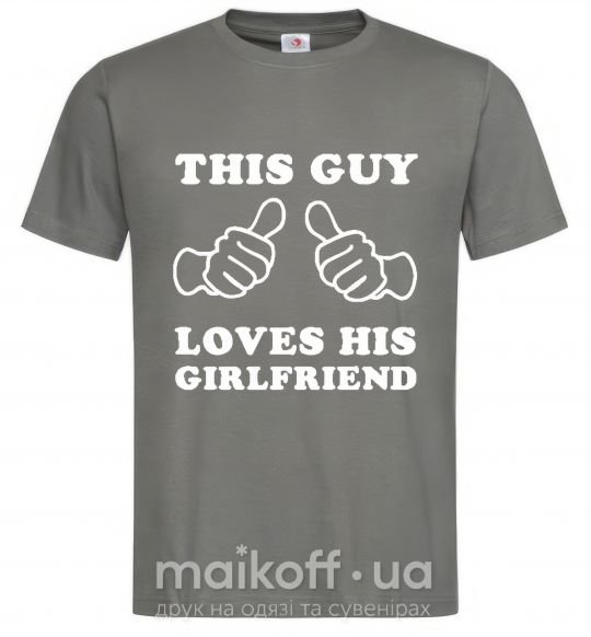 Чоловіча футболка THIS GUY LOVES HIS GIRLFRIEND Графіт фото