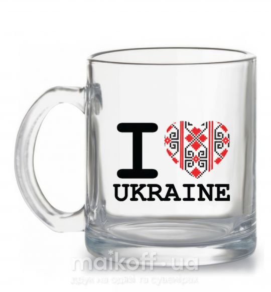 Чашка стеклянная I love Ukraine (вишиванка) Прозрачный фото