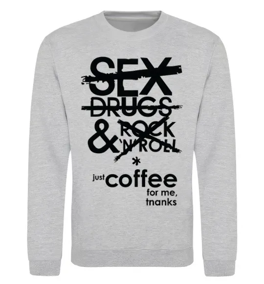Свитшот SEX, DRUGS AND ROCK'N-ROLL... Серый меланж фото