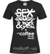 Женская футболка SEX, DRUGS AND ROCK'N-ROLL... Черный фото