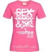 Жіноча футболка SEX, DRUGS AND ROCK'N-ROLL... Яскраво-рожевий фото