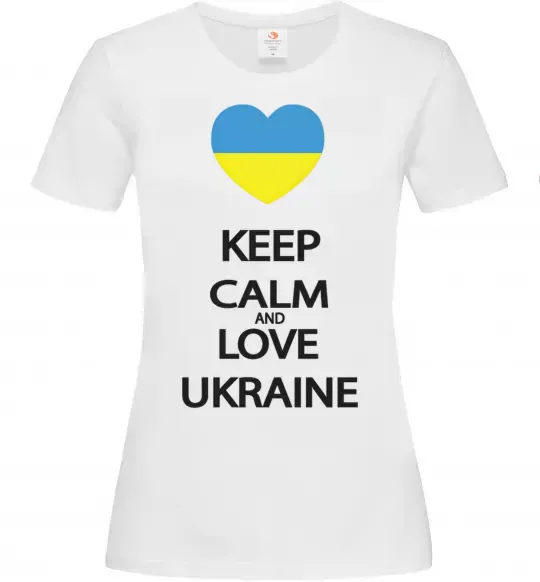 Жіноча футболка Keep calm and love Ukraine Білий фото