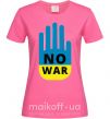 Женская футболка NO WAR Ярко-розовый фото