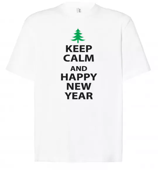 Футболка Оверсайз Keep calm and happy new year Белый фото