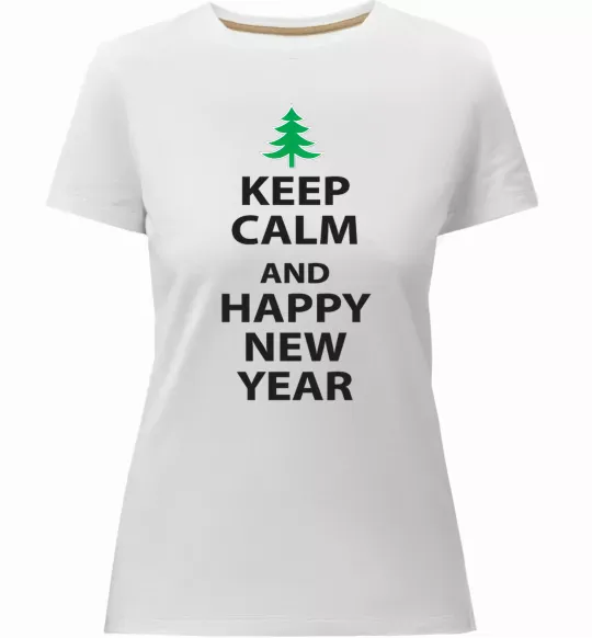 Жіноча преміум футболка Keep calm and happy new year Білий фото
