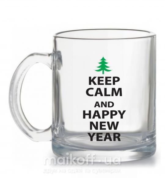 Чашка стеклянная Надпись KEEP CALM AND HAPPY NEW YEAR Прозрачный фото