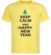 Мужская футболка Keep calm and happy new year Лимонный фото