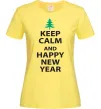 Женская футболка Keep calm and happy new year Лимонный фото
