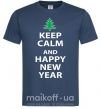 Мужская футболка Надпись KEEP CALM AND HAPPY NEW YEAR Темно-синий фото