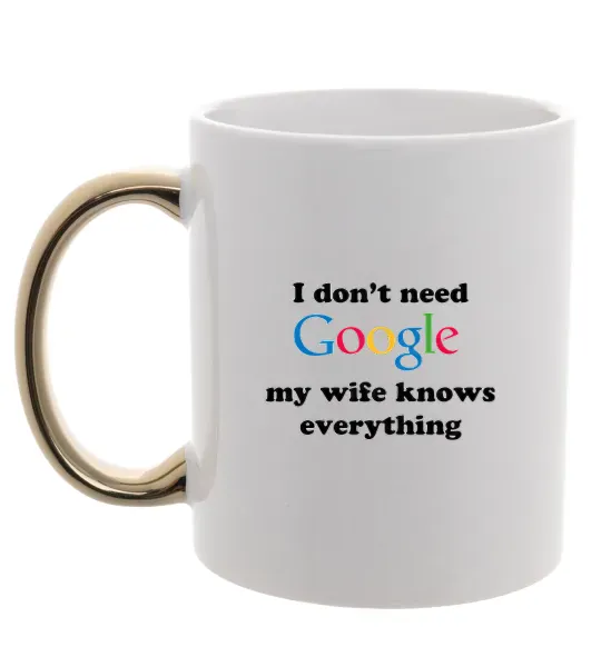 Чашка з кольоровою ручкою My wife google Золото фото