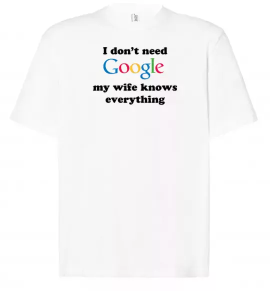 Футболка Оверсайз My wife google Белый фото