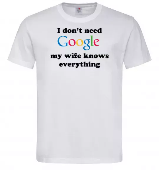 Мужская футболка My wife google Белый фото