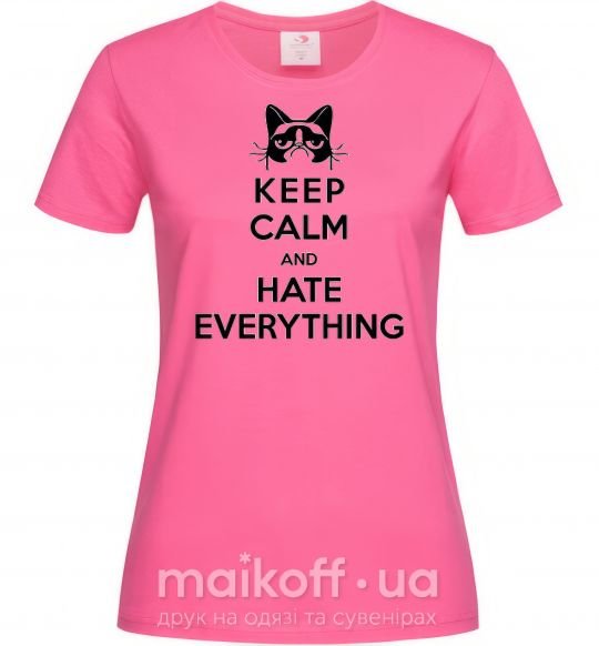 Женская футболка Hate everything Ярко-розовый фото