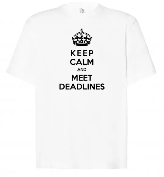 Футболка Оверсайз Meet deadlines Білий фото