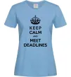 Жіноча футболка Meet deadlines Блакитний Жіноча футболка Meet deadlines Блакитний фото