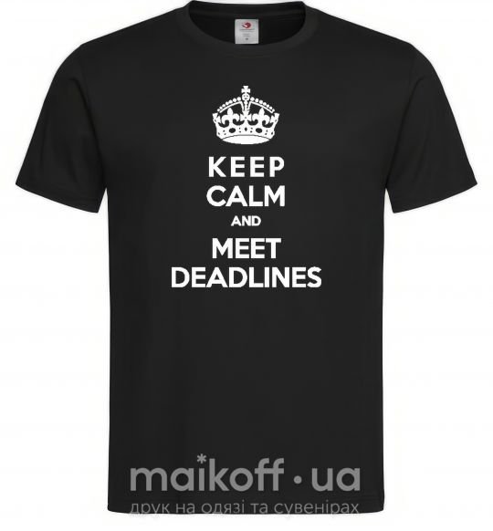 Мужская футболка Meet deadlines Черный фото