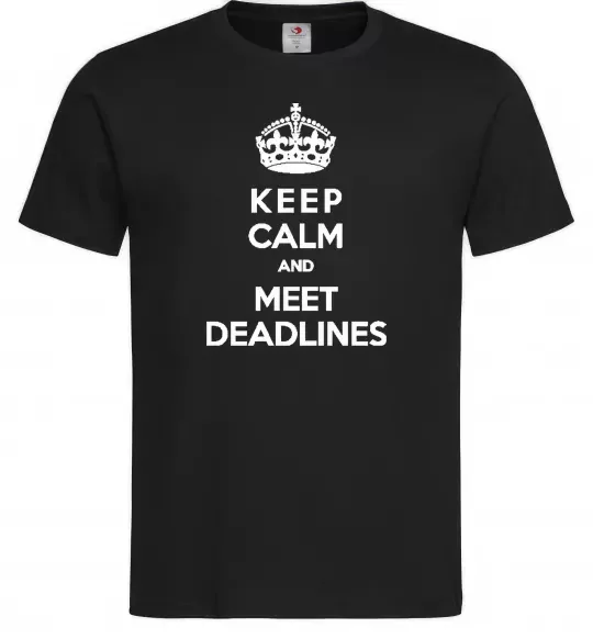 Чоловіча футболка Meet deadlines Чорний фото