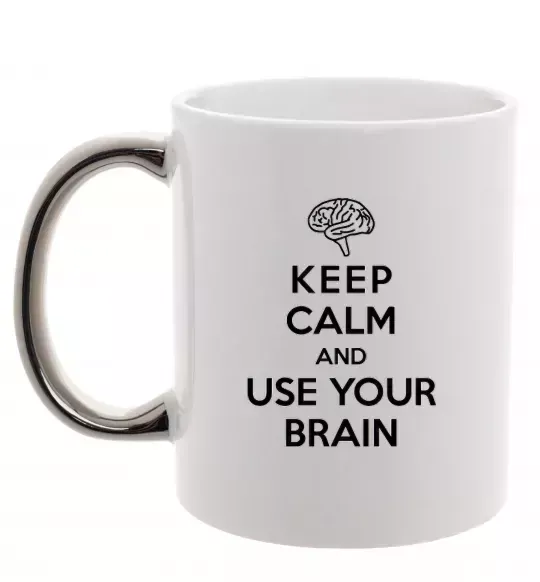 Чашка з кольоровою ручкою Keep Calm use your brain Срібло фото