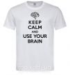 Чоловіча футболка Keep Calm use your brain Білий фото