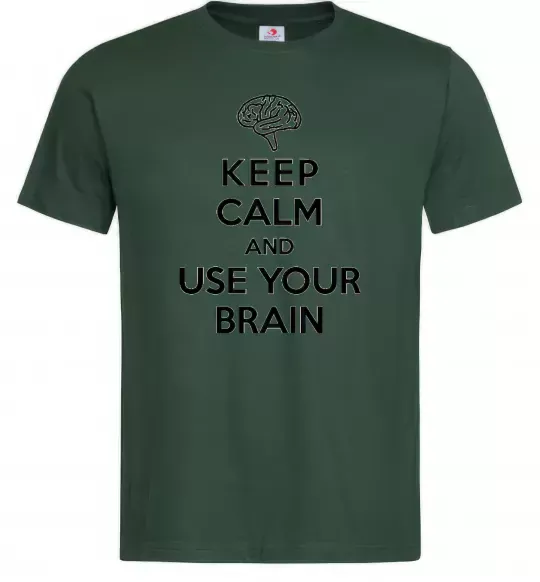 Чоловіча футболка Keep Calm use your brain Темно-зелений фото