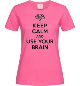 Женская футболка Keep Calm use your brain Женская футболка Keep Calm use your brain