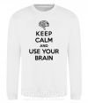 Світшот Keep Calm use your brain Білий фото